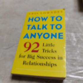How to Talk to Anyone：92 Little Tricks for Big Success in Relationships