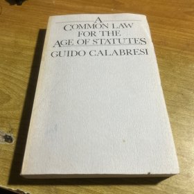 A Common Law for the Age of Statutes