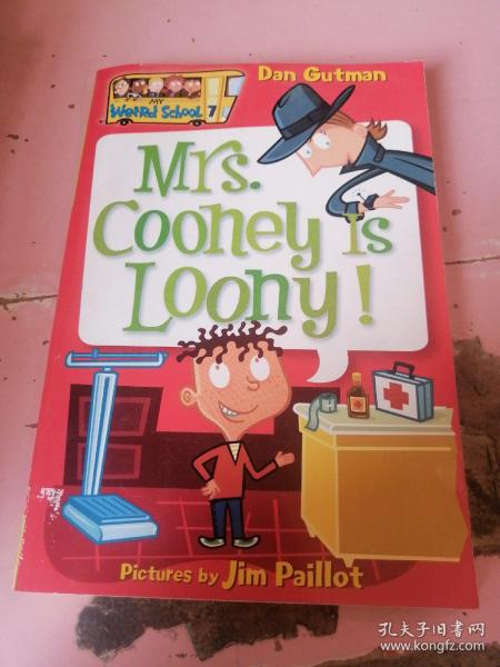 My Weird School #7: Mrs. Cooney Is Loony!疯狂学校#7：库尼太太发疯了！