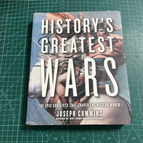 History's Greatest Wars: The Epic Conflicts That Shaped the Modern World（英文原版）