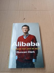 Alibaba：The House That Jack Ma Built