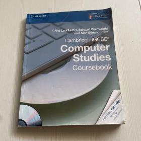 Cambridge IGCSE Computer Studies Coursebook with CD-ROM（附光盘） （书皮有破损  书内有笔记画线）