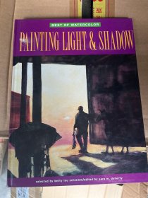 （英文原版）顶级水彩画系列:光与影 Painting Light & Shadow （Best of Watercolor Series）