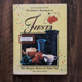 The Collector’s  Encyclopedia of Fiesta（Fiesta收藏百科全书）