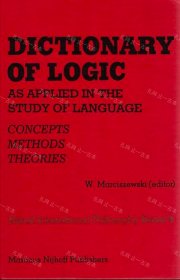 价可议 Dictionary of logic as applied in the study of language concepts methods theories Nijhoff international philosophy series nmwxhwxh