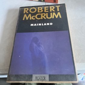 ROBERT
McCRUM
MAINLAND