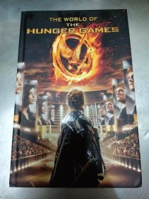 The World of the Hunger Games (Hunger Games Trilogy)[走进饥饿游戏世界，了解饥饿游戏三部曲]