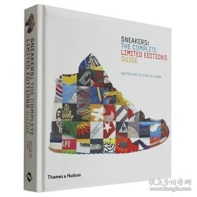 Sneakers: The Complete Limited Editions Guide[脚底鞋]