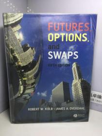 Futures, Options And Swaps FIFTH EDITION