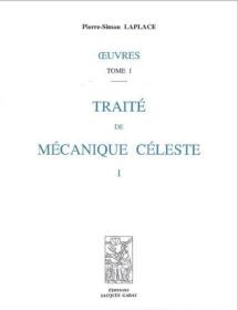 法语/法文原版 TRAITE DE MECANIQUE CELESTE: Oeuvres (5 VOL) 天体力学 5卷合售 Pierre-Simon Laplace 皮埃尔·西蒙·拉普拉斯 Fac-sim. de l'éd. de Paris, 1843-1846 复刻版 开本27*21 cm