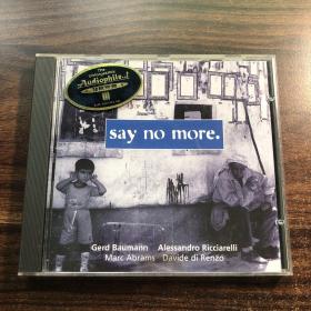 Say no more CD