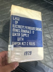 LAW OF ELECTRICITY, PETROLEUM, SUI GAS, MINES,MINERALS & WATER SUPPLY WITH WAPDA ACTE ROLES EP 1979