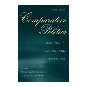 Comparative Politics：Rationality, Culture, and Structure (Cambridge Studies in Comparative Politics)