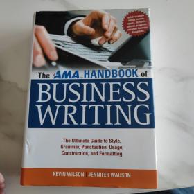 The AMA Handbook of Business Writing