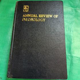 ANNUAL REVIEW OF PHYSIOLOGY