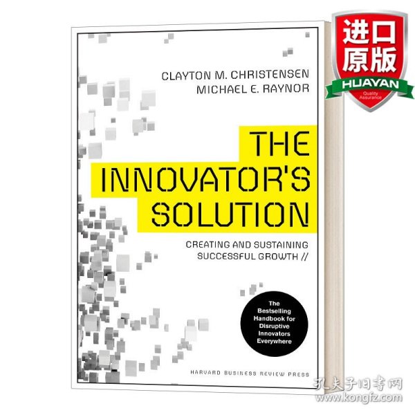 The Innovator's Solution: Creating and Sustaining Successful Growth