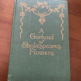 A Garland of Shakespeare‘s Flowers 莎士比亚的花环（插画众多）