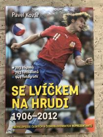 原版足球画册 捷克国家队队史1906-2012 528页