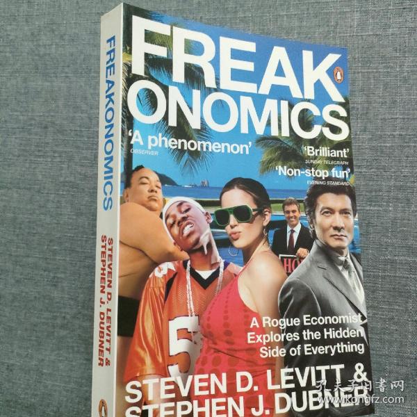 Freakonomics：A Rogue Economist Explores the Hidden Side of Everything