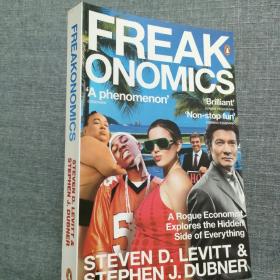Freakonomics：A Rogue Economist Explores the Hidden Side of Everything