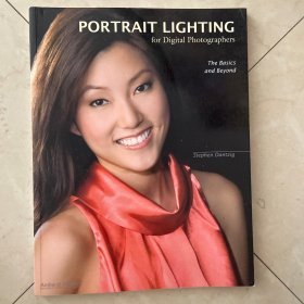 PORTRAIT LIGHTING for Digital Photographers
The Basics and Beyond