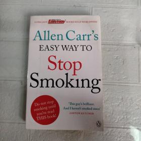 Allen Carr's Easy Way to Stop Smoking 艾伦·卡尔的简单戒烟方法