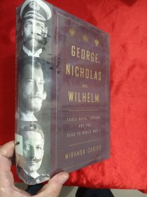 The Three Emperors：Three Cousins, Three Empires, and the Road to World War I 【16開，硬精裝】，毛邊