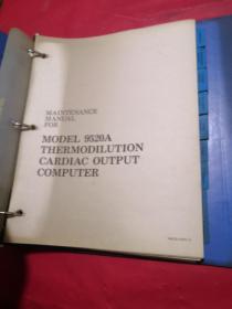 MODEL 9520A THERMODILUTION CARDIAC OUTPUT COMPUTER  9520 A型热释心计算机