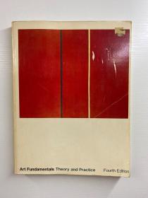 Art Fundamentals Theory and Practice 艺术基础理论与实践（1983年英文版）16开（正版如图）