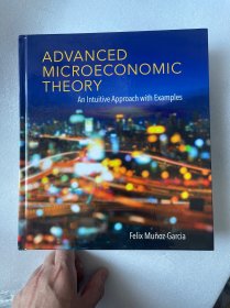 现货 英文版 Advanced Microeconomic Theory: An Intuitive Approach with Examples
