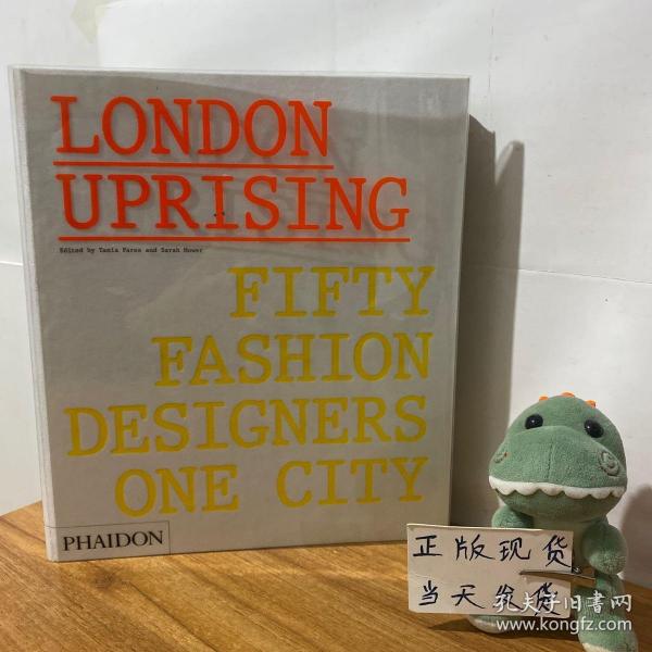 London Uprising: Fifty Fashion Designers One City 五十位时装服装设计师