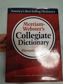 Merriam-Webster's Collegiate Dictionary, 11th Edition韦伯，第11版