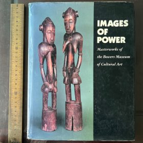 Images of power masterworks of the bowers museum of culture cultural art 英文原版精装大开本 厚铜版纸