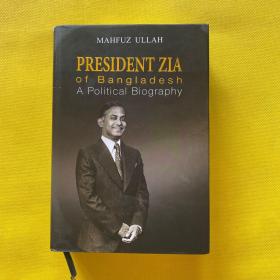 president zia of bangladesh a political biography（精装）带签名