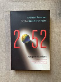 2052: A Global Forecast for the Next Forty Years 2052：未来四十年 乔根·兰德斯【英文版，大32开】