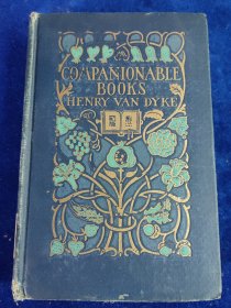 COMPANIONABLE BOOKS HENRY VAN DYKE（馆藏）精装 毛边本 32开 1922年版【书内有精美插图】
