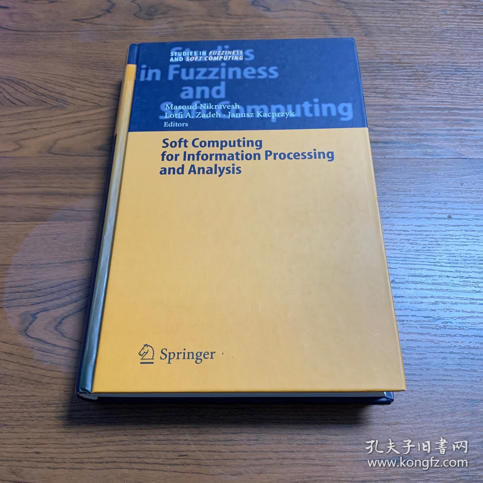 Soft Computing for Information Processing and Analysis