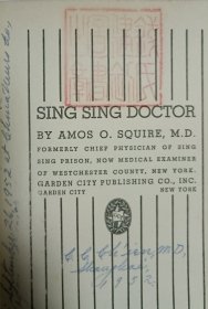 1937年英文版精装毛边本《SING SING DOCTOR》，书前贴有1952年“钱建初医师图书室”藏书票一枚，编号数量3799，可见这位钱建初医师也是一位藏书丰富的读书人。扉页钤印：钱氏建初图书之章。有手写英文记录数行。