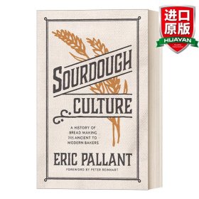 英文原版 Sourdough Culture 酵母文化 從古代到現(xiàn)代面包師的面包制作史 美食歷史 精裝 Eric Pallant 英文版 進(jìn)口英語(yǔ)原版書籍