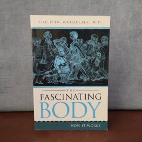 The Fascinating Body: How It Works 【英文原版】