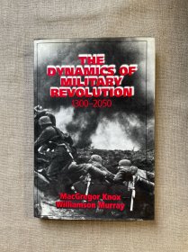 The Dynamics of Military Revolution, 1300-2050 军事领域的演化和革命【剑桥大学出版社精装本，英文版】