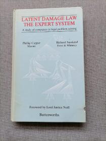 英文原版：LATENT DAMAGE LAW THE EXPERT SYSTEM（潜在损害规律专家系统--计算机在法律问题解决中的应用研究）