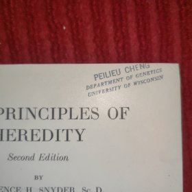 The Principles of Heredity【郑丕留，于威斯康辛大学购书。】