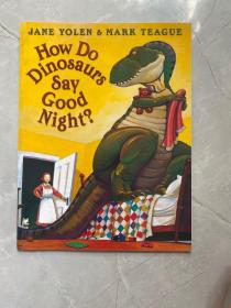 How Do Dinosaurs Say Good Night ?