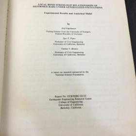 LOCAL BOND STRESS-SLIP RELATIONSHIPS OF DEFORMED BARS UNDER GENERALIZED EXCITATIONS（广义激励下变形钢筋的局部粘结应力-滑移关系）【书脊有伤，封面有印章】3号