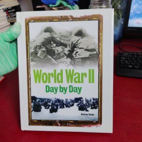 World War II Day by Day【有购书者签名 实物拍摄】