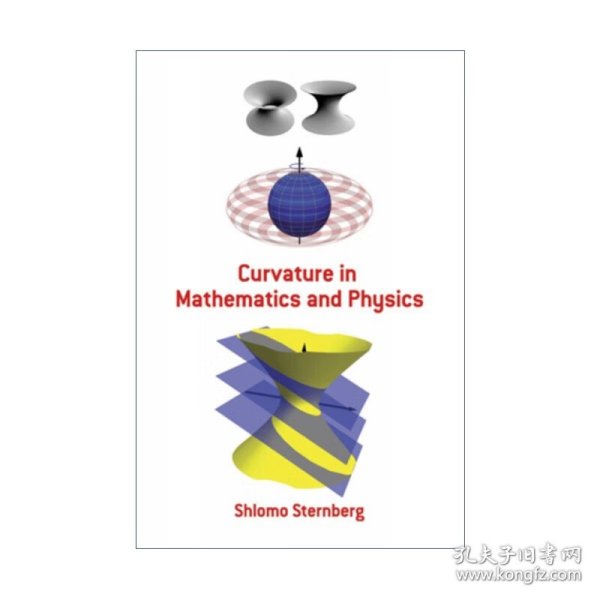 Curvature in Mathematics and Physics 数学与物理中的曲率 Shlomo Sternberg