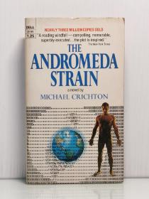 迈克尔·克莱顿《天外来菌/仙女座菌株：从天而降的病毒》 The Andromeda Strain by Michael Crichton  [ A Dell Book 1969年版]  (美国小说)   英文原版书