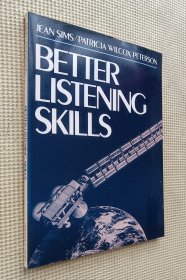 BETTER LISTENING SKILLS