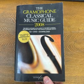 The Gramophone Classical Music Guide 2008